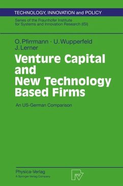 Venture Capital and New Technology Based Firms - Pfirrmann, Oliver;Wupperfeld, Udo;Lerner, Joshua