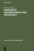 Linguistic Frameworks and Ontology