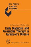 Early Diagnosis and Preventive Therapy in Parkinson¿s Disease