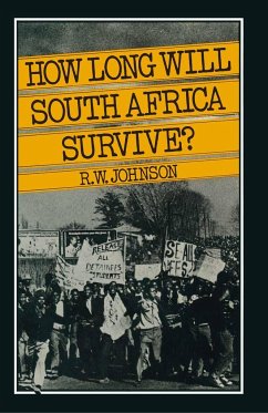 How Long Will South Africa Survive? - Johnson, Richard William