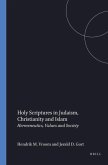 Holy Scriptures in Judaism, Christianity and Islam Holy Scriptures in Judaism, Christianity and Islam