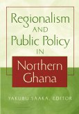 Regionalism and Public Policy in Northern Ghana