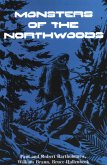 Monsters of the Northwoods Monsters of the Northwoods
