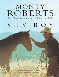 Shy Boy, The Horse That Came In From the Wild - Roberts, Monty