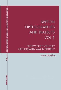 Breton Orthographies and Dialects - Vol. 1 - Wmffre, Iwan