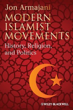 Modern Islamist Movements - Armajani, Jon