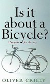 Is It about a Bicycle?: Thoughts for the Day