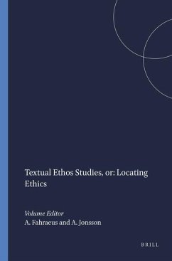 Textual Ethos Studies, Or: Locating Ethics