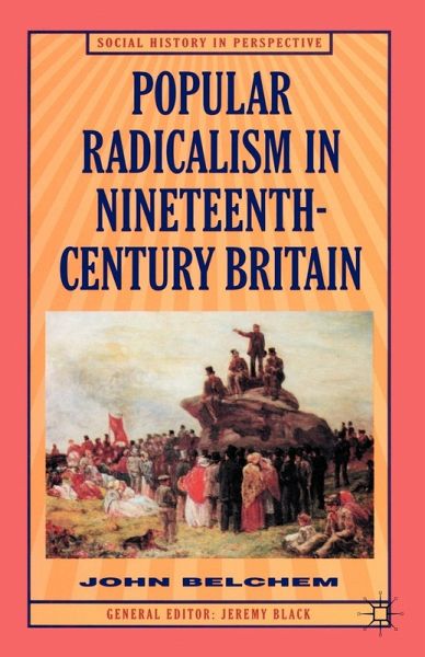 Popular Radicalism in 19th Century Britain