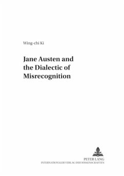 Jane Austen and the Dialectic of Misrecognition - Ki, Wing-chi
