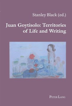 Juan Goytisolo: Territories of Life and Writing