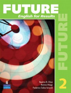 Future 2: English for Results (with Practice Plus CD-ROM) - Lynn, Sarah;Long, Wendy