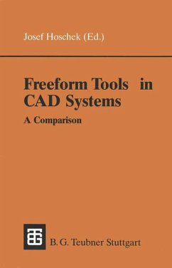 Freeform tools in CAD systems : a comparison. ed. by Josef Hoschek