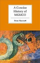 A Concise History of Mexico