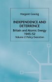 Independence and Deterrence