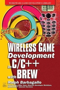Wireless Game Development in C/C++ with Brew - Barbagallo, Ralph