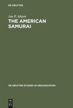 The American Samurai - Alston, Jon P.