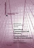 Intercultural Communication and Education- Communication et éducation interculturelles