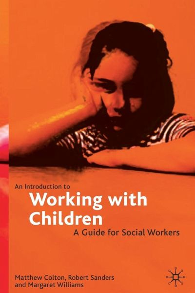 An Introduction to Working with Children An Introduction to Working with Children