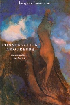 Conversation Amoureuse - Lusseyran, Jacques