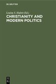 Christianity and Modern Politics