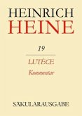 Lutèce. Kommentar / Heinrich Heine Säkularausgabe BAND 19 K