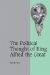 The Political Thought of King Alfred... - Bild 1