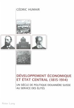 Développement économique et Etat central (1815-1914) - Humair, Cédric