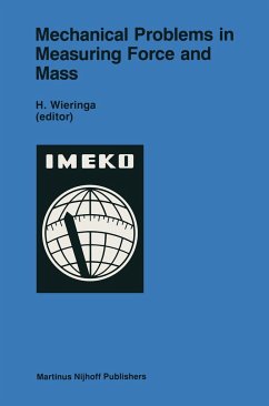 Mechanical Problems in Measuring Force and Mass - Wieringa, H. (ed.)