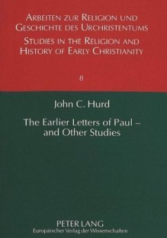 The Earlier Letters of Paul - and Other Studies - Hurd, John C.