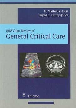 Q&A Color Review of General Critical Care - Horst, H Mathilda; Karmy-Jones, Riyad C