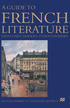 A Guide to French Literature - Birkett, Jennifer;Kearns, James A Guide to French Literature - Birkett, Jennifer;Kearns, James