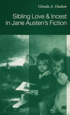 Sibling Love and Incest in Jane Austen's Fiction - Hudson, G.