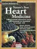 Nature's Best Heart Medicine: New Scientific Discoveries Reveal How Flavonoids Are Beneficial for People with Heart Disease, High Blood Pressure, Va