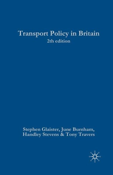 Transport Policy in Britain Transport Policy in Britain