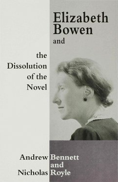 Elizabeth Bowen and the Dissolution of the Novel - Bennett, A.;Royle, N.;Loparo, Kenneth A.