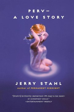 Perv--A Love Story - Stahl, Jerry