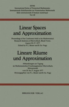 Linear Spaces and Approximation / Lineare Räume und Approximation - Butzer; Szökefalvi-Nagy