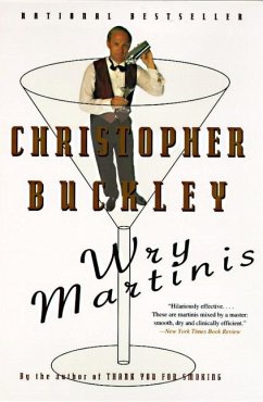 Wry Martinis - Buckley, Christopher