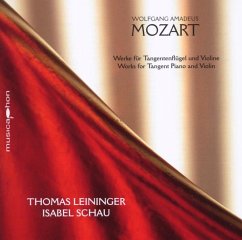Werke Für Tangentenflügel Und Violine - Leininger,Thomas/Schau,Isabel