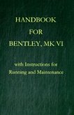 Handbook for Bentley, Mk. VI