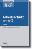 Arbeitsschutz von A-Z von Haufe Mediengruppe