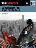 Contemporary Rock Styles for the Bass: The Collective: Contemporary Styles Series