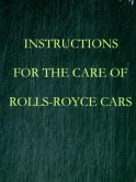 Instructions for the care of Rolls-Royce Cars