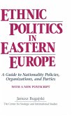 Ethnic Politics in Eastern Europe