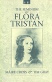 The Feminism of Flora Tristan The Feminism of Flora Tristan