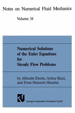 Numerical Solutions of the Euler Equations for Steady Flow Problems - Eberle, Albrecht;Rizzi, Arthur;Hirschel, Ernst Heinrich