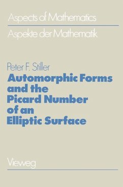 Automorphic Forms and the Picard Number of an Elliptic Surface (Aspects of Mathematics, Vol. E 5). - Stiller, Peter F.