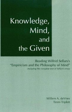 Knowledge, Mind & the Given - DeVries, Willem A.; Triplett, Timm; Sellars, Wilfrid