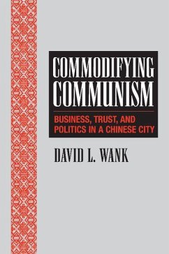Commodifying Communism - Wank, David L.